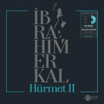 İbrahim Erkal - Hürmet 2 (Özel Solid Turkuaz Plak)