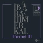 İbrahim Erkal - Hürmet 3 (Özel Solid Mor Plak)