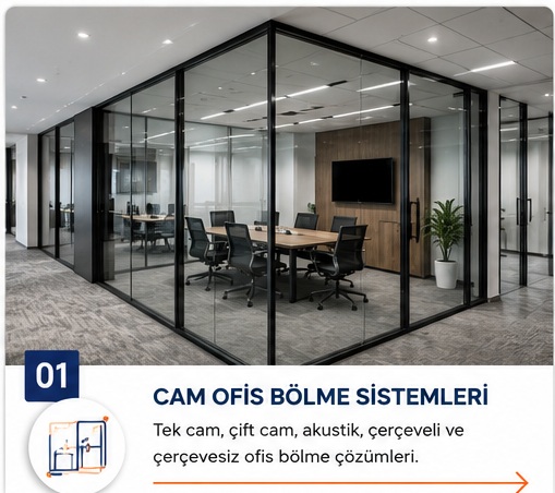 Modern cam sistemleri ve cam ofis bölme uygulaması